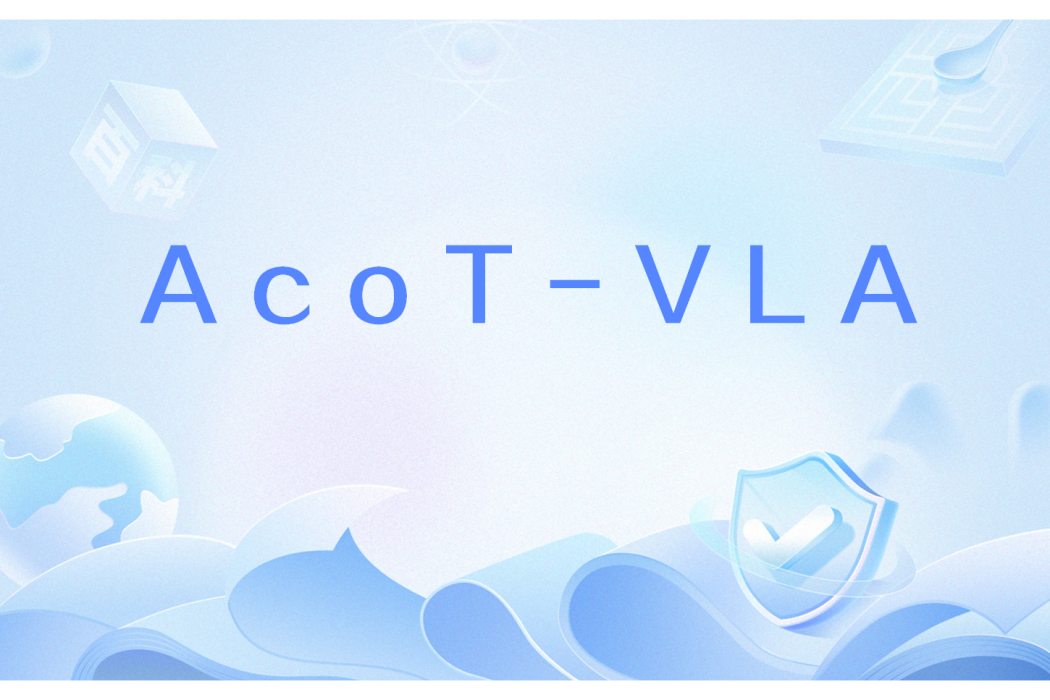 ACoT-VLA ACoT-VLA