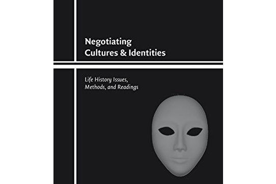 Negotiating Cultures and Identities Negotiating Cultures and Identities