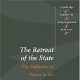 The Retreat of the State The Retreat of the State