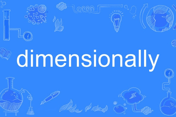dimensionally dimensionally