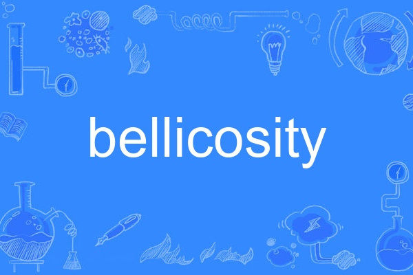 bellicosity bellicosity