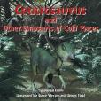 Centrosaurus and Other Dinosaurs of Cold Places Centrosaurus and Other Dinosaurs of Cold Places