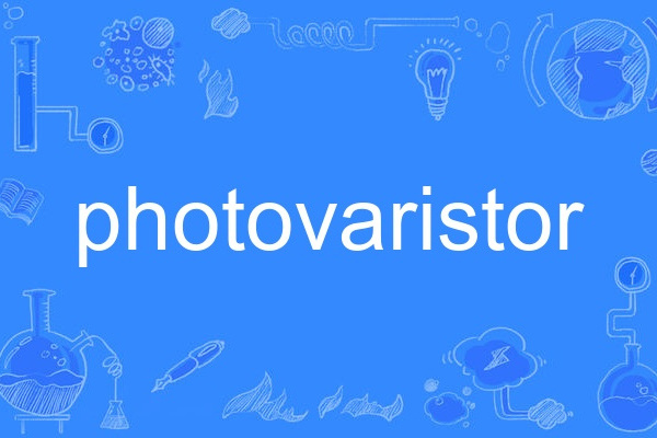 photovaristor photovaristor