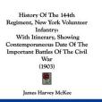 History of the 144th Regiment, New York Volunteer Infantry History of the 144th Regiment, New York Volunteer Infantry