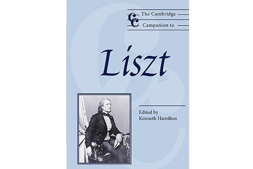 The Cambridge Companion to Liszt The Cambridge Companion to Liszt
