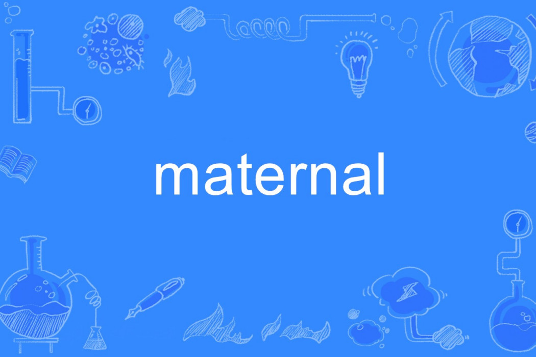 maternal maternal