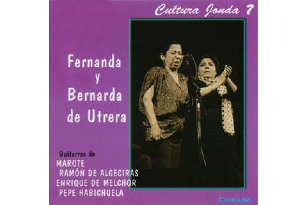 Fernanda y Bernarda de Utrera Fernanda y Bernarda de Utrera