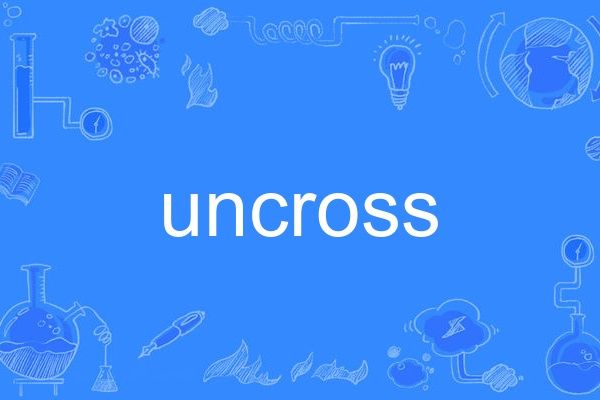uncross uncross