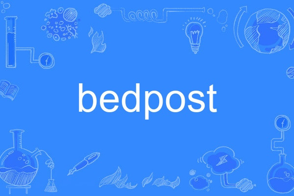 bedpost bedpost