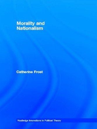 Morality and Nationalism Morality and Nationalism