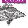 bash Pocket Reference bash Pocket Reference
