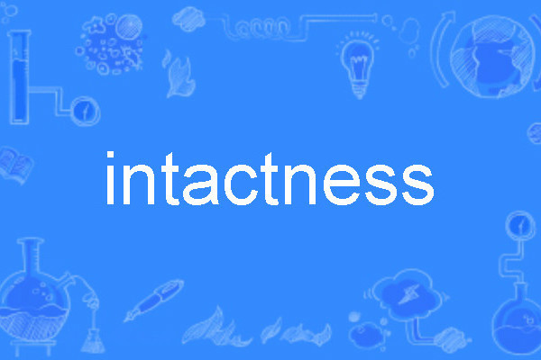 intactness intactness