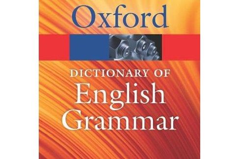 The Oxford Dictionary of English Grammar The Oxford Dictionary of English Grammar