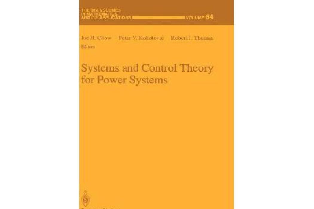 Systems and Control Theory for Power Systems Systems and Control Theory for Power Systems