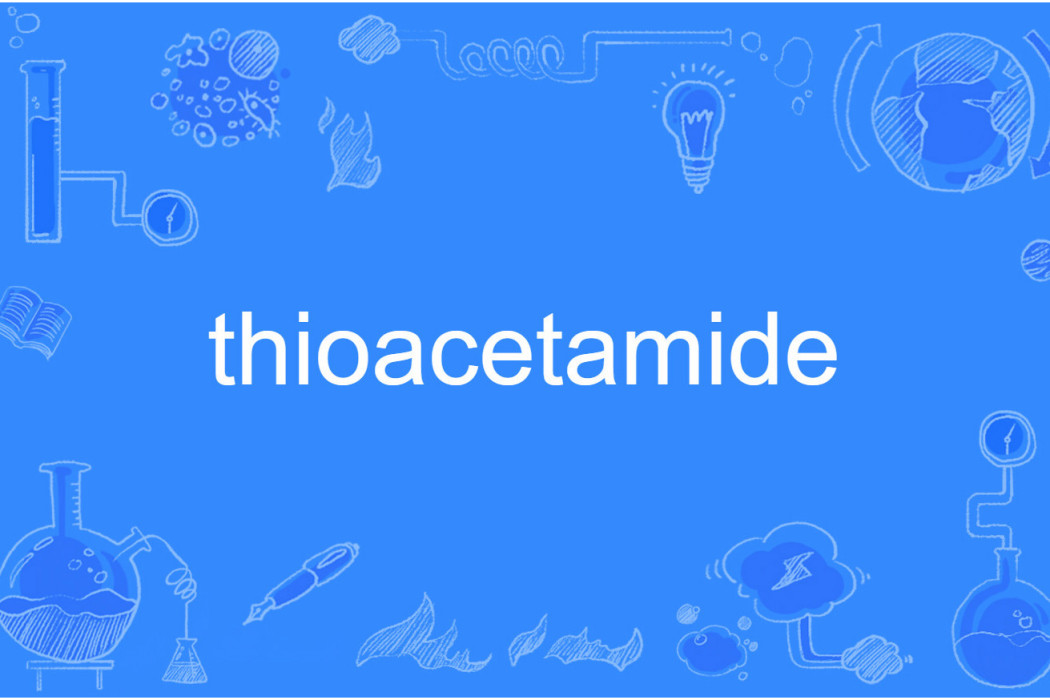 thioacetamide thioacetamide