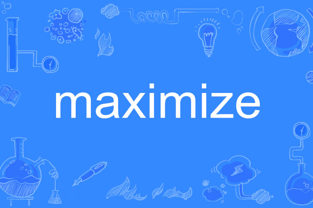 maximize