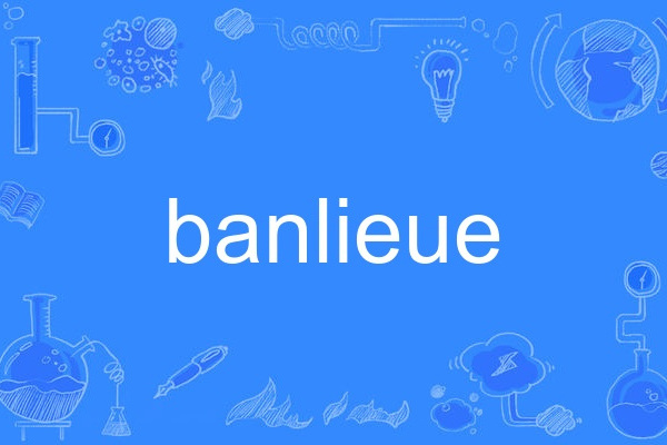 banlieue banlieue