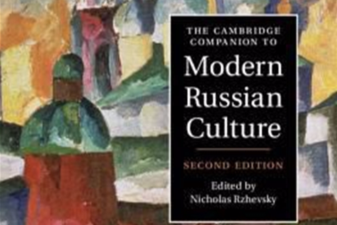 The Cambridge Companion to Modern Russian Culture The Cambridge Companion to Modern Russian Culture