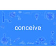 conceive conceive