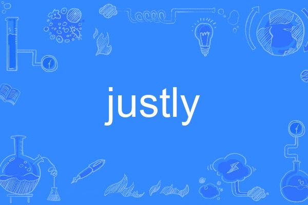 justly justly