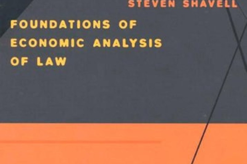 Foundations of Economic Analysis of Law Foundations of Economic Analysis of Law
