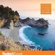 Fodor\x27s California: with the Best Road Trips Fodor\x27s California: with the Best Road Trips