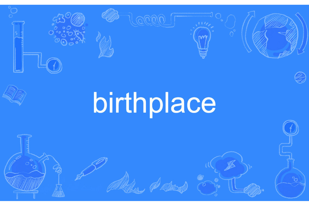 birthplace birthplace