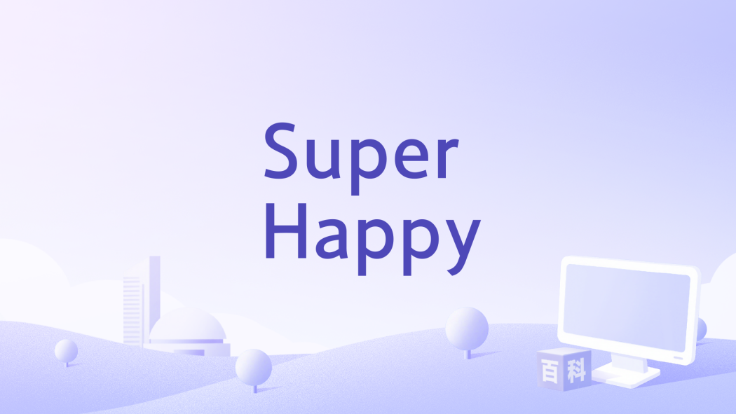 Super Happy