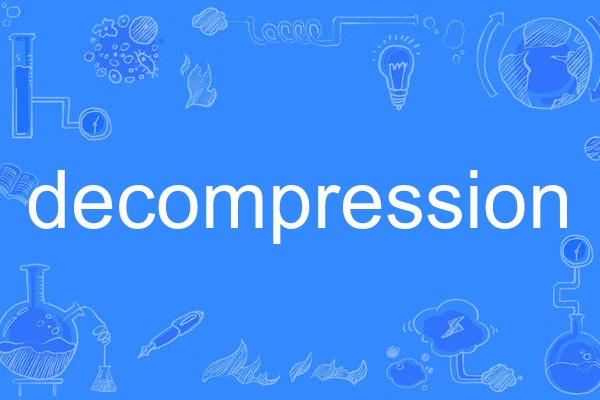 decompression decompression