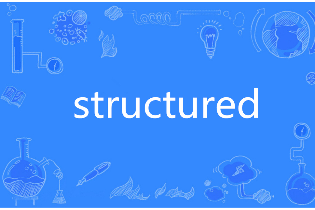 structured structured