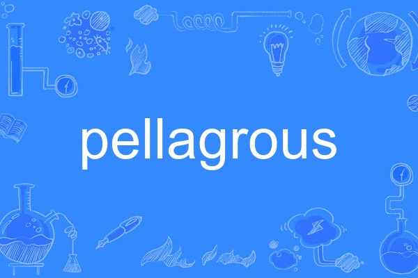 pellagrous pellagrous