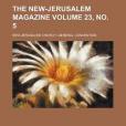 The New-Jerusalem Magazine Volume 23, No. 5