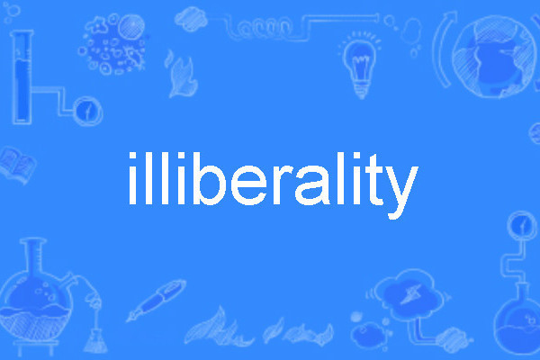 illiberality illiberality