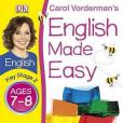 English Made Easy. Ages 7-8 English Made Easy. Ages 7-8