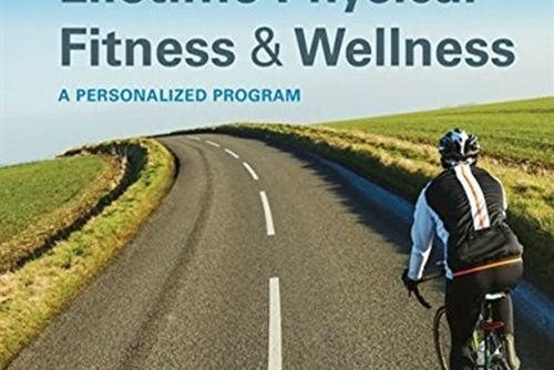 Lifetime Physical Fitness and Wellness Lifetime Physical Fitness and Wellness