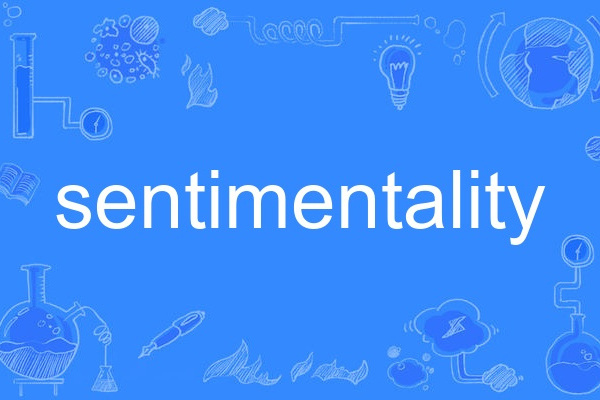 Sentimentality Sentimentality