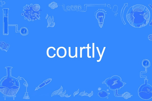 courtly courtly