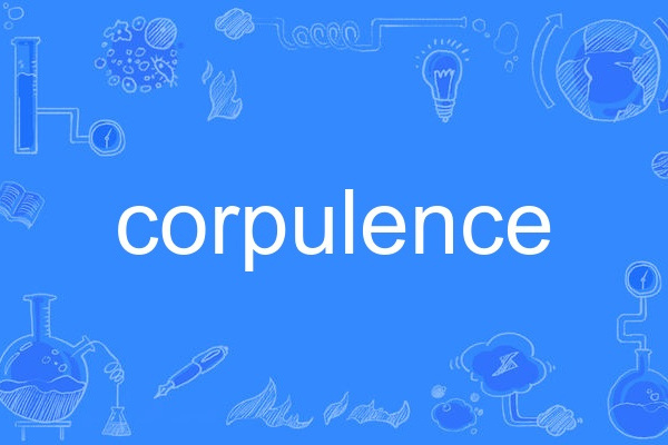 corpulence corpulence