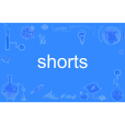 shorts shorts