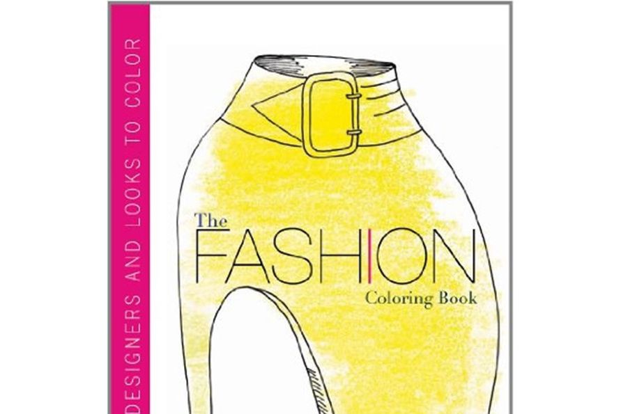 The Fashion Coloring Book The Fashion Coloring Book