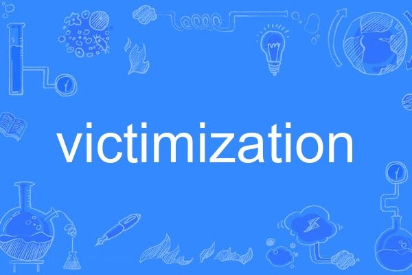 victimization victimization