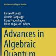 Advances in Algebraic Quantum Field Theory Advances in Algebraic Quantum Field Theory