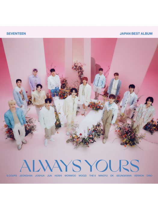 ALWAYS YOURS ALWAYS YOURS