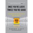 Once You\x27re Lucky, Twice You\x27re Good Once You\x27re Lucky, Twice You\x27re Good