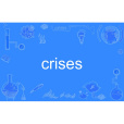 crises crises