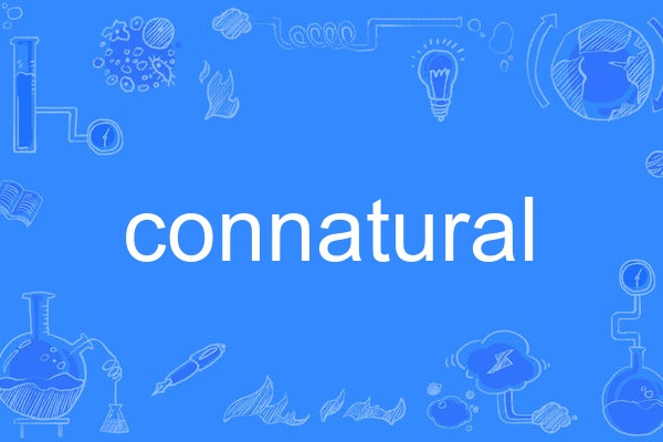 connatural connatural