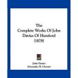 The Complete Works of John Davies of Hereford(Davies, John; Grosart, Alexander B.;著圖書) The Complete Works of John Davies of Hereford(Davies, John; Grosart, Alexander B.;著圖書)