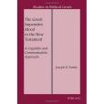 The Greek Imperative Mood in the New Testament The Greek Imperative Mood in the New Testament