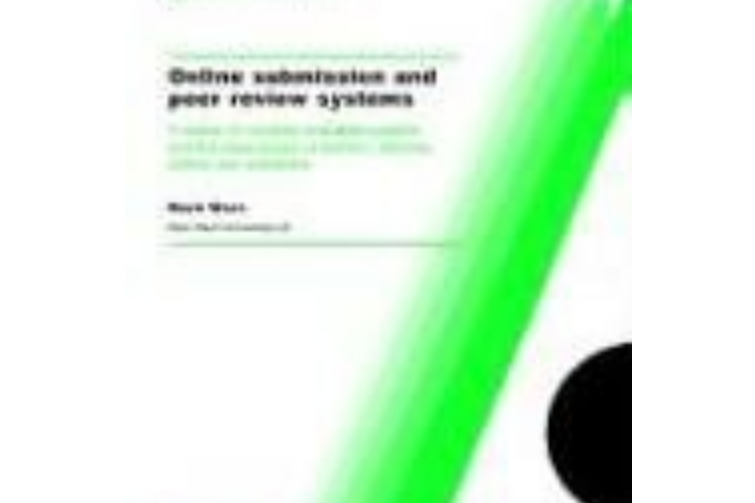 Online Submission and Peer Review Systems Online Submission and Peer Review Systems