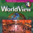 WorldView 4 with Self-study Audio CD and CD-ROM Workbook 4A WorldView 4 with Self-study Audio CD and CD-ROM Workbook 4A